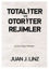 Totaliter ve Otoriter Rejimler